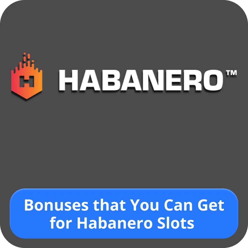 Habanero slot bonus