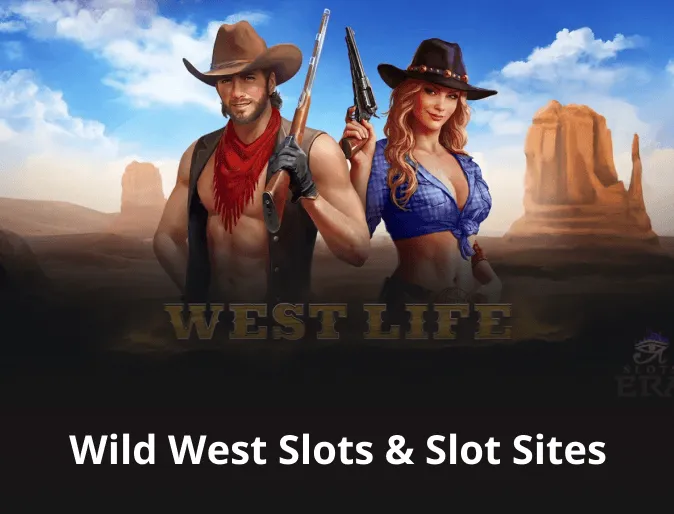 Wild West Slots & Slot Sites